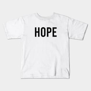 Hope in White Kids T-Shirt